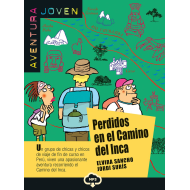 Perdidos en el Camino del Inca