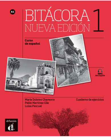 Bitácora 1 Nueva edición - Cuaderno de ejercicios Bitácora 1 Nueva edición - Cuaderno de ejercicios