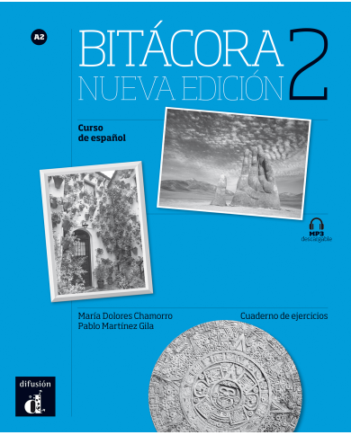 Bitácora 2 Nueva edición - Cuaderno de ejercicios Bitácora 2 Nueva edición - Cuaderno de ejercicios