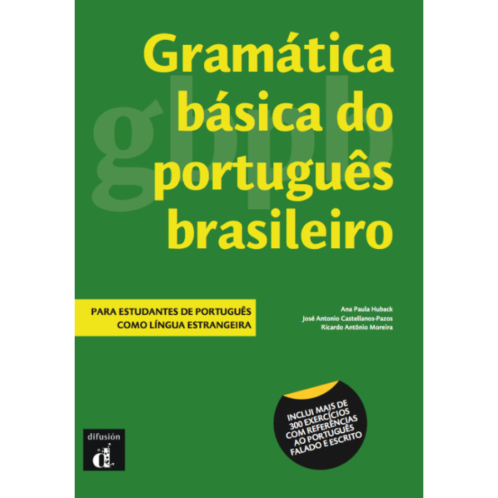 Gramática básica do português brasileiro Gramática básica do português brasileiro