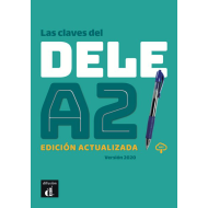 Las claves del DELE A2. Edición actualizada Las claves del DELE A2. Edición actualizada