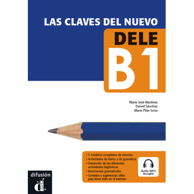 Las claves del nuevo DELE B1 Las claves del nuevo DELE B1