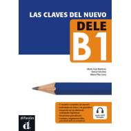 Las claves del nuevo DELE B1 Las claves del nuevo DELE B1