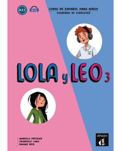 Lola y Leo 3 - Cuaderno de ejercicios Lola y Leo 3 - Cuaderno de ejercicios