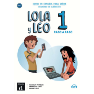 Lola y Leo paso a paso 1 - Cuaderno de ejercicios Lola y Leo paso a paso 1 - Cuaderno de ejercicios