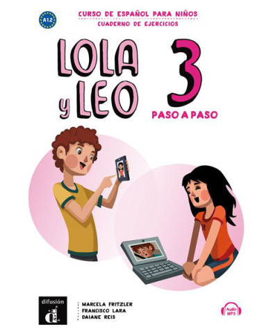 Lola y Leo paso a paso 3 - Cuaderno de ejercicios Lola y Leo paso a paso 3 - Cuaderno de ejercicios