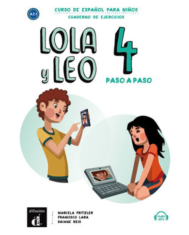 Lola y Leo paso a paso 4 - Cuaderno de ejercicios Lola y Leo paso a paso 4 - Cuaderno de ejercicios