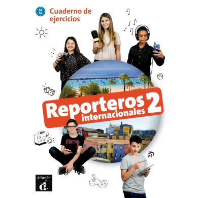Reporteros internacionales 2 - Cuaderno de ejercicios Reporteros internacionales 2 - Cuaderno de ejercicios