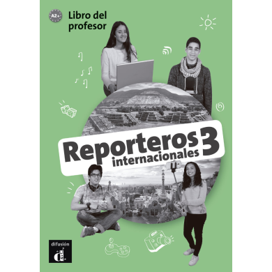 Reporteros internacionales 3 - Libro del profesor
