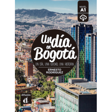 Un día en Bogotá Un día en Bogotá