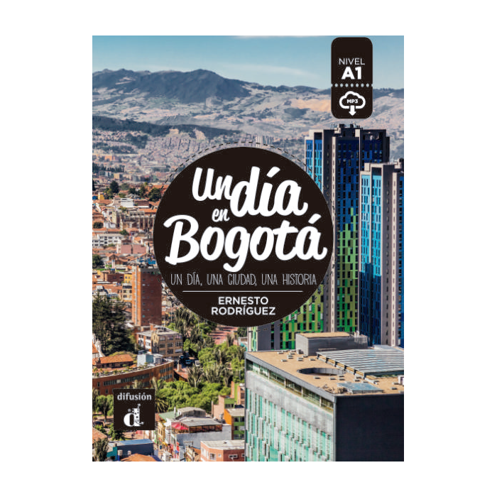 Un día en Bogotá Un día en Bogotá