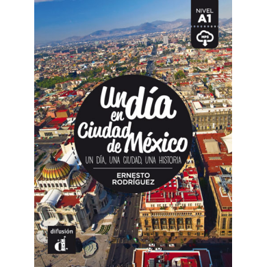Un día en Ciudad de México Un día en Ciudad de México