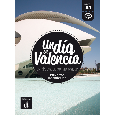 Un día en Valencia Un día en Valencia