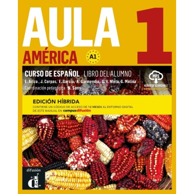 Aula América 1 - Edición híbrida - Libro del alumno Aula América 1 - Edición híbrida - Libro del alumno