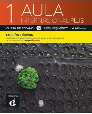Aula internacional Plus 2 - Edición híbrida - Libro del alumno Aula internacional Plus 2 - Edición híbrida - Libro del alumno