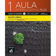 Aula internacional Plus 1 - Edición híbrida - Libro del alumno Aula internacional Plus 1 - Edición híbrida - Libro del alumno