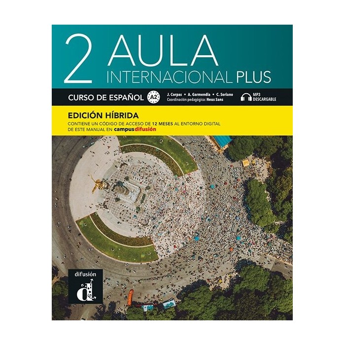 Aula internacional Plus 2 - Edición híbrida - Libro del alumno Aula internacional Plus 2 - Edición híbrida - Libro del alumno