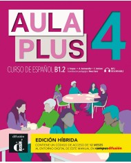 Aula Plus 5 - Edición híbrida - Libro del alumno Aula Plus 5 - Edición híbrida - Libro del alumno