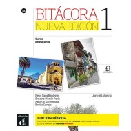 Bitácora Nueva edición 1 - Edición híbrida - Libro del alumno Bitácora Nueva edición 1 - Edición híbrida - Libro del alumno