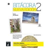 Bitácora Nueva edición 2 - Edición híbrida - Libro del alumno Bitácora Nueva edición 2 - Edición híbrida - Libro del alumno