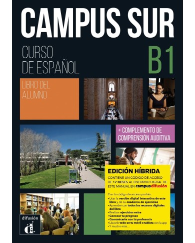 Campus Sur B1 - Edición híbrida - Libro del alumno Campus Sur B1 - Edición híbrida - Libro del alumno