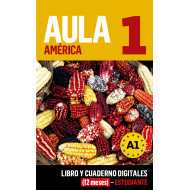 Aula América 1 Libro y Cuaderno digitales (12 meses) - Estudiante Aula América 1 Libro y Cuaderno digitales (12 meses) - Estudiante