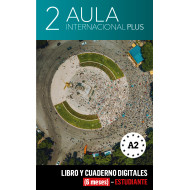 Aula Internacional Plus 2 Libro y Cuaderno digitales (6 meses) - Estudiante Aula Internacional Plus 2 Libro y Cuaderno digitales (6 meses) - Estudiante