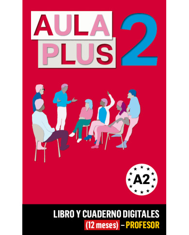 Aula Plus 2 Libro y Cuaderno digitales (12 meses) - Profesor
