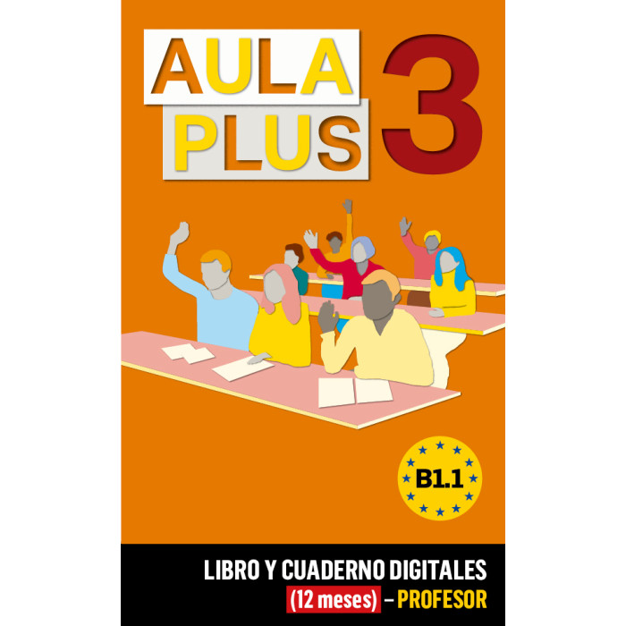Aula Plus 3 Libro y Cuaderno digitales (12 meses) - Profesor