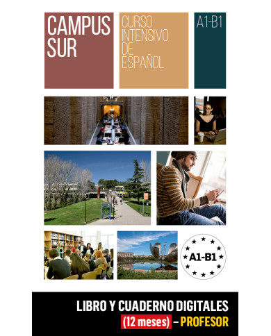 Campus Sur A1-B1 Libro y Cuaderno digitales (12 meses) - Profesor