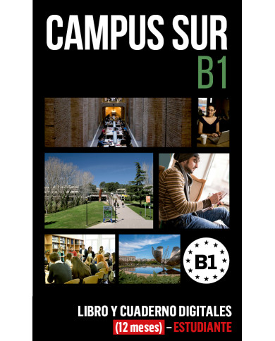 Campus Sur B1 Libro y Cuaderno digitales (12 meses) - Estudiante
