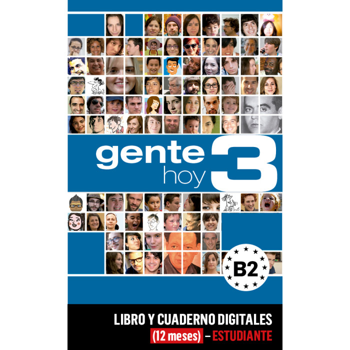 Gente Hoy 3 Libro y Cuaderno digitales (12 meses) - Estudiante Gente Hoy 3 Libro y Cuaderno digitales (12 meses) - Estudiante