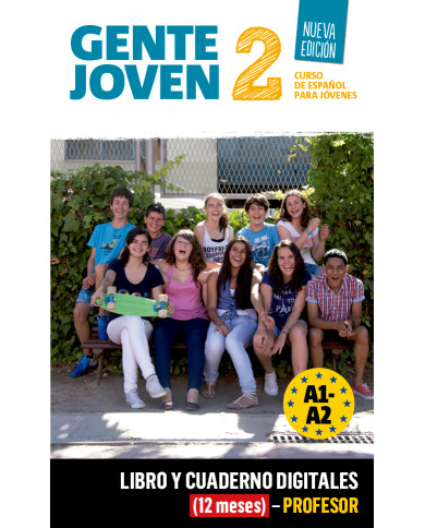 Gente Joven N.E. 2 Libro y Cuaderno digitales (12 meses) - Profesor Gente Joven N.E. 2 Libro y Cuaderno digitales (12 meses) - Profesor