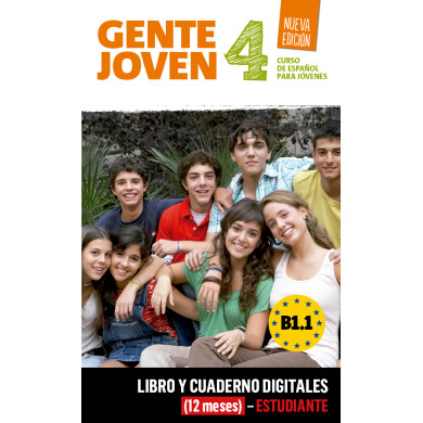 Gente Joven N.E. 4 Libro y Cuaderno digitales (12 meses) - Estudiante Gente Joven N.E. 4 Libro y Cuaderno digitales (12 meses) - Estudiante