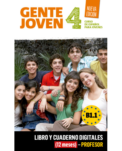 Gente Joven N.E. 4 Libro y Cuaderno digitales (12 meses) - Profesor Gente Joven N.E. 4 Libro y Cuaderno digitales (12 meses) - Profesor