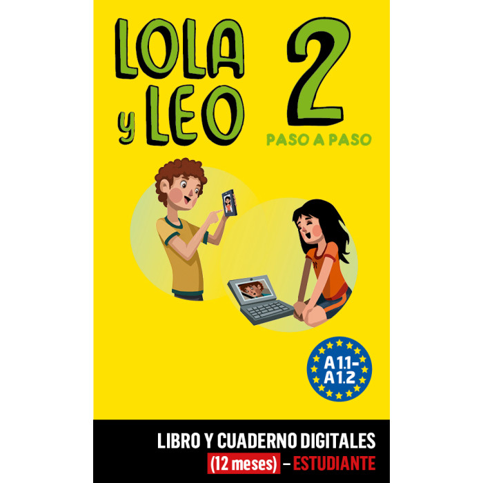 Lola y Leo Paso a paso 2 Libro y Cuaderno digitales (12 meses) - Estudiante