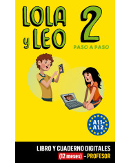 Lola y Leo Paso a paso 2 Libro y Cuaderno digitales (12 meses) - Estudiante