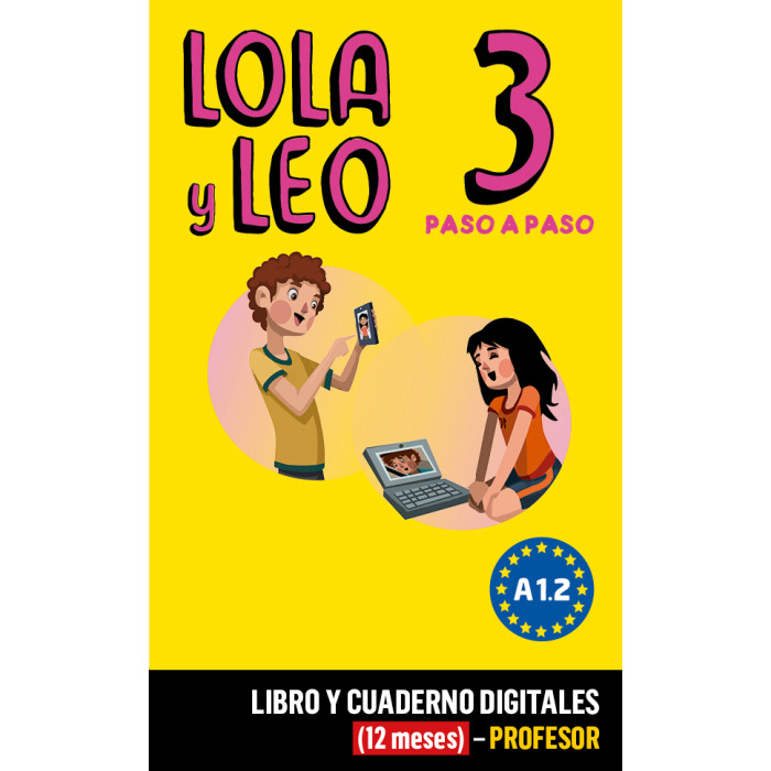 Lola y Leo Paso a paso 3 Libro y Cuaderno digitales (12 meses) - Profesor