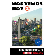 Nos vemos hoy 2 Libro y Cuaderno digitales (12 meses) - Estudiante Nos vemos hoy 2 Libro y Cuaderno digitales (12 meses) - Estudiante