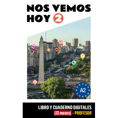 Nos vemos hoy 2 Libro y Cuaderno digitales (12 meses) - Profesor Nos vemos hoy 2 Libro y Cuaderno digitales (12 meses) - Profesor