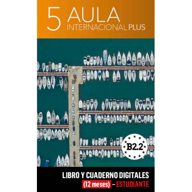 Aula Internacional Plus 5 Libro y Cuaderno digitales (12 meses) - Estudiante Aula Internacional Plus 5 Libro y Cuaderno digitales (12 meses) - Estudiante