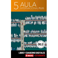 Aula Internacional Plus 5 Libro y Cuaderno digitales (6 meses) - Estudiante Aula Internacional Plus 5 Libro y Cuaderno digitales (6 meses) - Estudiante