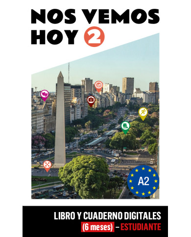 Nos vemos hoy 2 Libro y Cuaderno digitales (6 meses)- Estudiante Nos vemos hoy 2 Libro y Cuaderno digitales (6 meses)- Estudiante