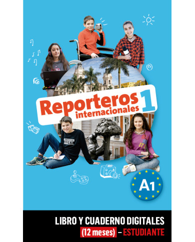 Reporteros Internacionales 1 Libro y Cuaderno digitales (12 meses) - Estudiante