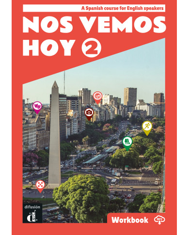 Nos vemos hoy 2 - Edición inglesa Cuaderno de ejercicios Nos vemos hoy 2 - Edición inglesa Cuaderno de ejercicios