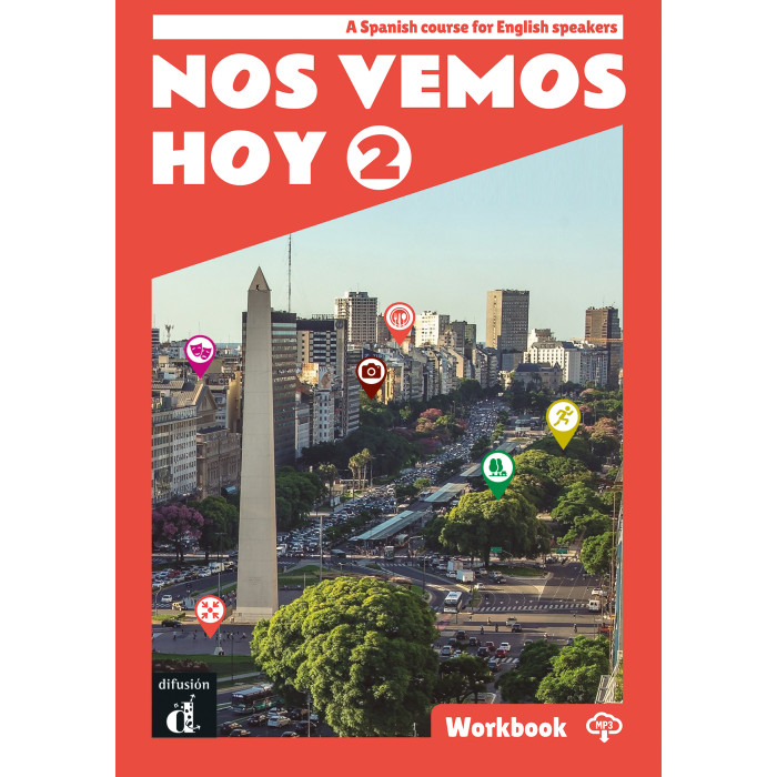 Nos vemos hoy 2 - Edición inglesa Cuaderno de ejercicios Nos vemos hoy 2 - Edición inglesa Cuaderno de ejercicios