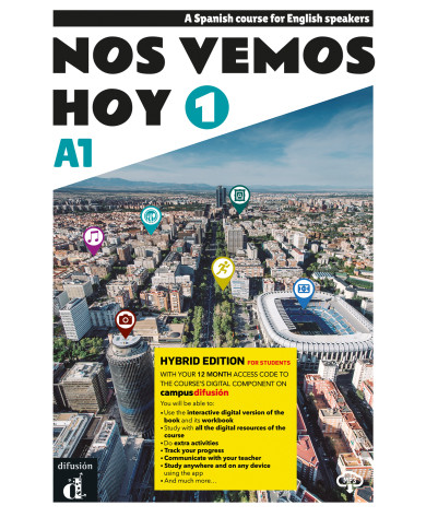 Nos vemos hoy 1 - Edición híbrida - Edición inglesa - Libro del estudiante Nos vemos hoy 1 - Edición híbrida - Edición inglesa - Libro del estudiante
