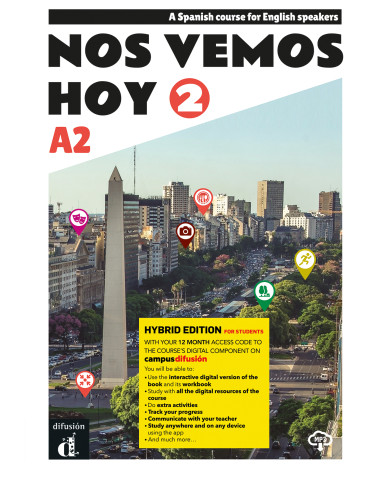 Nos vemos hoy 2 - Edición híbrida - Edición inglesa - Libro del estudiante Nos vemos hoy 2 - Edición híbrida - Edición inglesa - Libro del estudiante