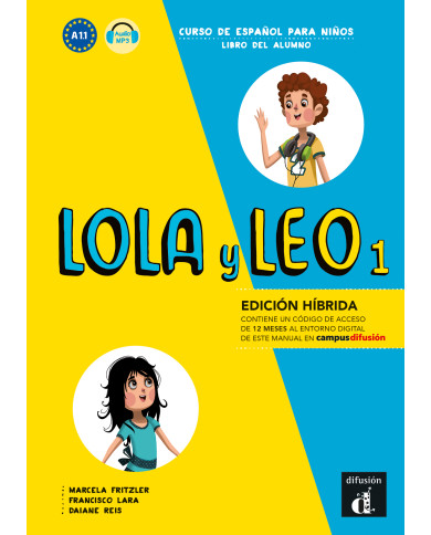 Lola y Leo 1 - Edición híbrida - Libro del alumno