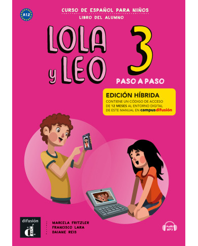 Lola y Leo Paso a paso 3 - Edición híbrida - Libro del alumno